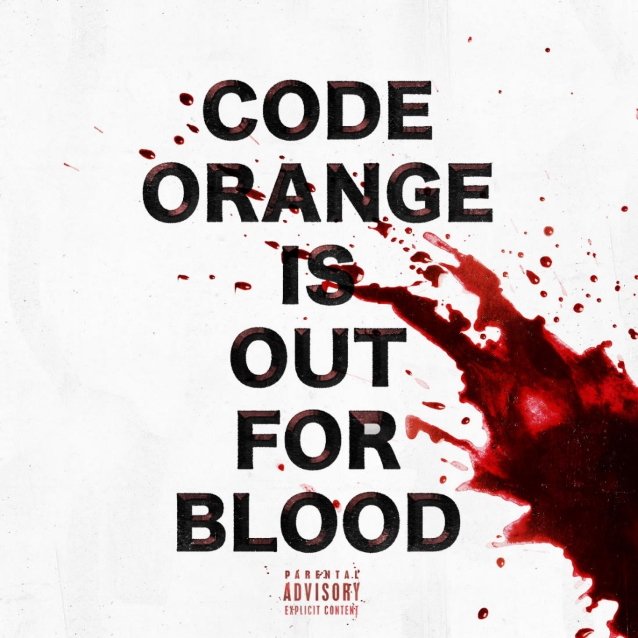 code orange band, CODE ORANGE Release The New Single ‘Out For Blood’
