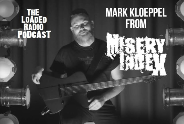 mark-kloeppel-misery-index-the-loaded-radio-podcast